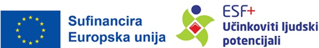 Sufinancira Europska unija – ESF+ Učinkoviti ljudski potencijali